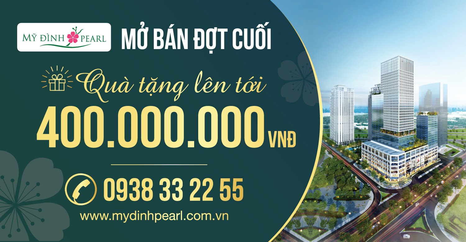 Tháng 11 với nhiều ưu đãi lớn tại dự án Mỹ Đình Pearl